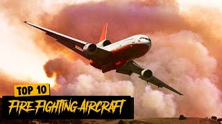 Top 10 Fire Fighting Aircraft in the World [upl. by Gleason]