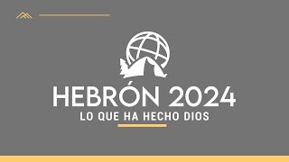 🔴 HEBRON 2024  MAÑANA 1002 [upl. by Hodgson]