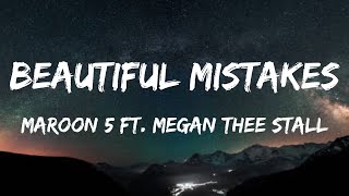 Maroon 5  Beautiful Mistakes ft Megan Thee Stall Lyrics [upl. by Natie]