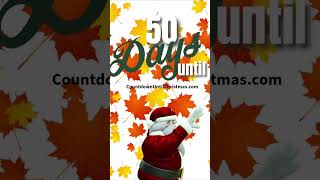 Christmas Countdown  50 days Until Christmas christmascountdown2024 [upl. by Glaudia645]