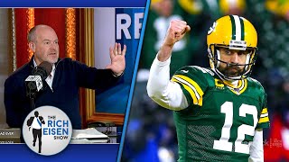 “I Would Do It”  Rich Eisen Why the Packers Should Pay Aaron Rodgers 50M per Year [upl. by Sanchez150]