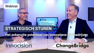 Webinar onbenut potentieel van strategisch sturen van innovatieve ICTbedrijven [upl. by Noraa678]