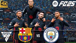 FC25  Ronaldo Messi Mbappé amp Neymar Jr  All Stars Together  Barcelona Vs Man City  4KHD [upl. by Sivar]