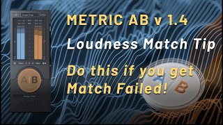 Metric AB Loudness Match Quick Tip [upl. by Ahsayn]