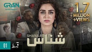 Shanaas  Episode 01  Hajra Yamin  Green TV [upl. by Osnohpla]