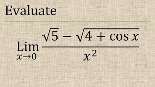 Evaluate limit x→0 sqrt5sqrt4cosxx2  limit x tend to 0 √5√4cosxx2 [upl. by Hopfinger]