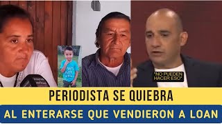 PERIODISTA SE QUIEBRA EN VIVO AL ENTERARSE QUE A LOAN LO VENDIERON [upl. by Dagall]