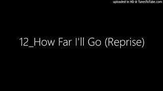 12How Far Ill Go Reprise [upl. by Rodmun]