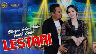 LESTARI  difa Indra Adella ft fendik Adella OM ADELLA [upl. by Einahc107]