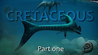 Cretaceous Era Part one  The pinnacle of the dinosaurs reign [upl. by Duleba233]