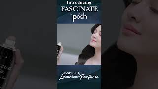 Fascinate by Posh wangi tahan lama terinspirasi dari parfum mewah Grab it now and BeFascinated [upl. by Francyne250]