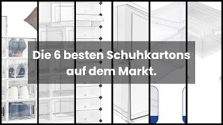 SHOE BOX Die 6 besten Schuhkartons auf dem Markt [upl. by Lirret]