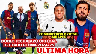 🚨DOBLE FICHAJE OFICIAL del BARCELONA 202425  MBAPPE COMUNICADO OFICIAL REAL MADRID [upl. by Sabba336]