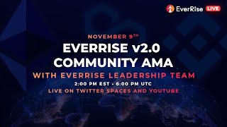 EverRise v20  Leadership AMA 9th November 2021 [upl. by Kaiulani142]