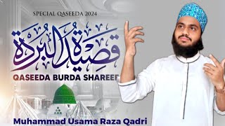 Qasida Burda Shareef  New Kalam 2024 Usama Raza Qadri [upl. by Asim532]