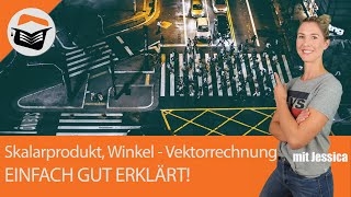 Skalarprodukt  Winkel berechnen  Vektoren  Beispiel  Berechnung  Einfach gut erklärt [upl. by Inesita525]