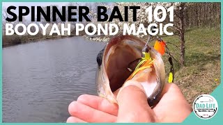 Spinnerbait 101  Prespawn Fishing with the Booyah Pond Magic [upl. by Salene]