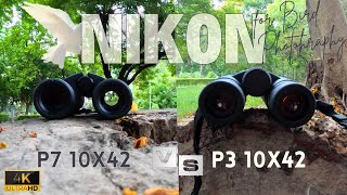 Nikon Prostaff P3 10X42 Vs P7 10x42  Bird Photography  Side by side Comparison [upl. by Meyer]