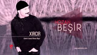 Hozan Beşir  Xircir [upl. by Enela]