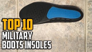 Top 10 Best Insoles For Military Boots in 2024 [upl. by Dnesnwot198]