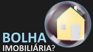 Bolha Imobiliária no Brasil [upl. by Noryahs72]