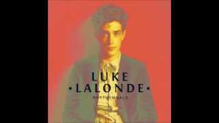 LUKE LALONDE  Grand Rhythymnals [upl. by Avie216]