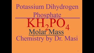 what is the molecular formula and molar mass of potassium dihydrogen phosphate [upl. by Shafer700]