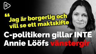 Cpolitiker oförstående till Annie Lööfs flört med Socialdemokraterna ”Jag är borgerlig” [upl. by Nirrok]