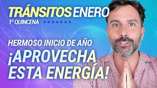 Tránsitos de la 1ra quincena de Enero  HERMOSO INICIO DE AÑO ¡Aprovecha esta Energía [upl. by Eanad]