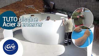 TUTO Pose d’une piscine acier à enterrer  Gré [upl. by Laural]