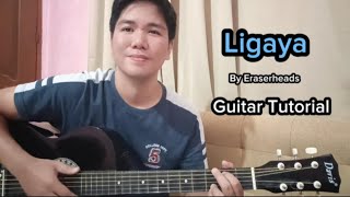 ligaya guitar tutorial  BY ERASERHEADS COMPLETE CHORDS 😍 [upl. by Dang]