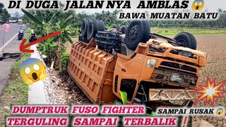 MOBIL DUMPTRUK BERMUATAN BATU TIBA TIBA TERGULING SAMPAI TERBALIK DI DUGA JALAN NYA AMBLAS [upl. by Ybrik]