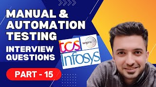 Part 15  Interview Questions and Answers for Manual and Automation Testing for Top IT Companies [upl. by Sivle]