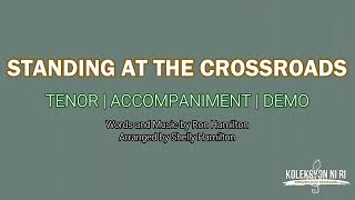 Standing at the Crossroads  Tenor  Vocal Guide by Bro Genesis Abalos [upl. by Merkle294]