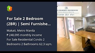 For Sale 2 Bedroom 2BR  Semi Furnished Condo Unit at Gramercy Residences Makati [upl. by Sivek]