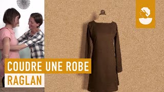 Comment coudre une robe Raglan   Emilie PouillotFerrand [upl. by Fritzsche946]