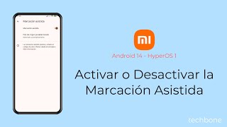 Activar o Desactivar la Marcación Asistida  Xiaomi Android 14  HyperOS 1Titel [upl. by Ataga]