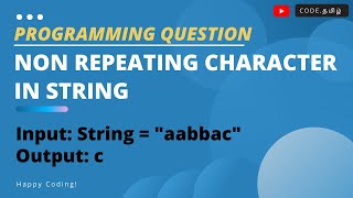 Non Repeating Character in String  String  Python  Java [upl. by Nodla]