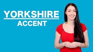 Yorkshire Accent  Learn English Like A Native [upl. by Lillis]