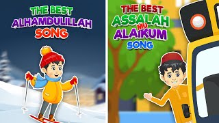 The Best Alhamdulillah song amp The Best Assalamu Alaikum song Compilation I Islamic Songs For Kids [upl. by Heymann496]