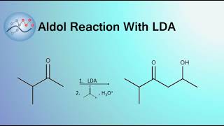 Aldol Reaction Mechanism With LDA  Organic Chemistry [upl. by Assenav]