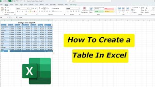 How to Create a Table in Excel  Excel Basics [upl. by Eyram369]