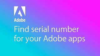 How to find serial number for your Adobe apps [upl. by Wun]