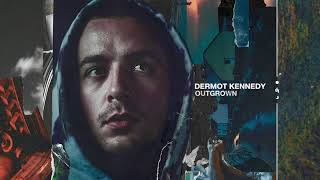 Dermot Kennedy  Outgrown Audio [upl. by Noerb]