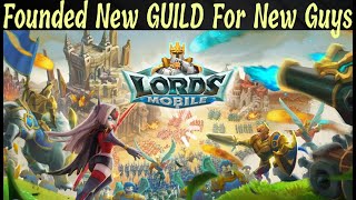 Supporting My New Guild and Boosting Guildmates in Lords Mobile [upl. by Ahsirt]