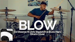 Blow  Ed Sheeran ft Chris Stapleton amp Bruno Mars  Drum Cover [upl. by Asyar]