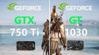 GTX 750 Ti vs GT 1030 Test in 7 Games [upl. by Nirot481]