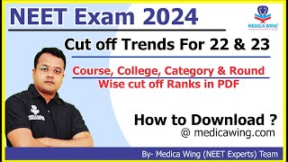 NEET 2024 Application Dates College category Quota amp Round wise NEET cut off PDF for 2023 amp 2022 [upl. by Sirtimid]