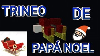 Cómo hacer el TRINEO DE PAPA NOELSANTA CLAUS FUNCIONA SIN MODS ESPECIAL DE NAVIDAD [upl. by Athalie]