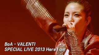 BoA  VALENTI BoA SPECIAL LIVE 2013 Here I am [upl. by Anitroc]